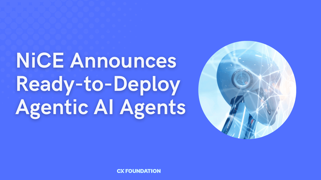NiCE Announces Ready-to-Deploy Agentic AI Agents