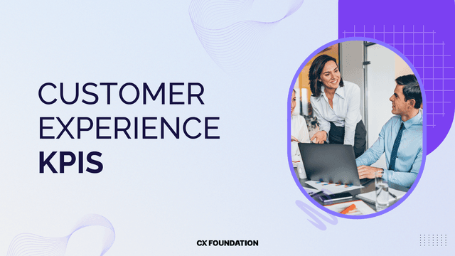 Top Customer Experience KPIs to Track in 2025