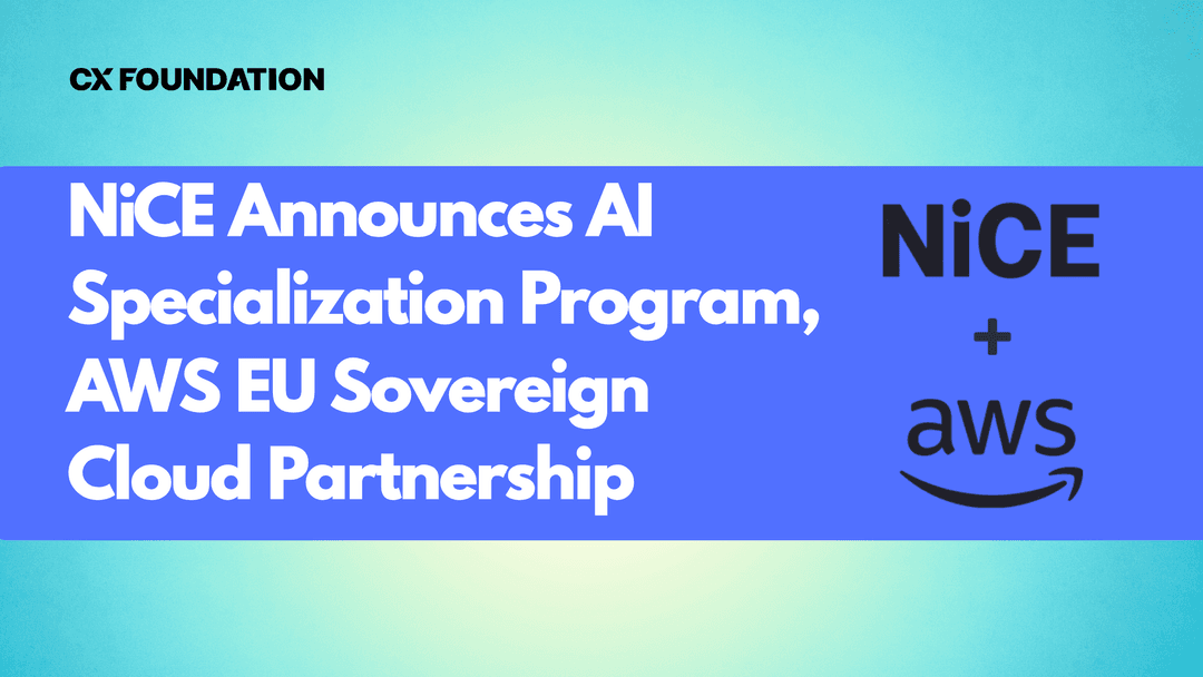 NiCE Announces AI Specialization Program, AWS EU Sovereign Cloud Partnership