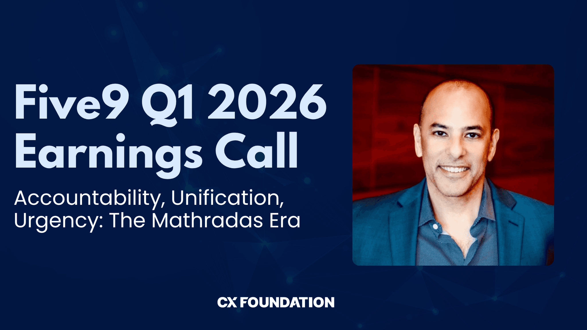 Five9 Q1 2026 Earnings Call: The Mathradas Era Ushers In 9% YoY Revenue Increase, 13% YoY Subscription Increase