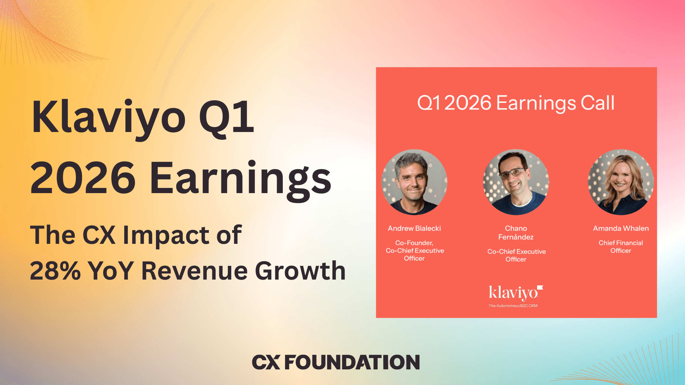 Klaviyo Q1 2026 Earnings: The CX Impact of 28% YoY Revenue Growth