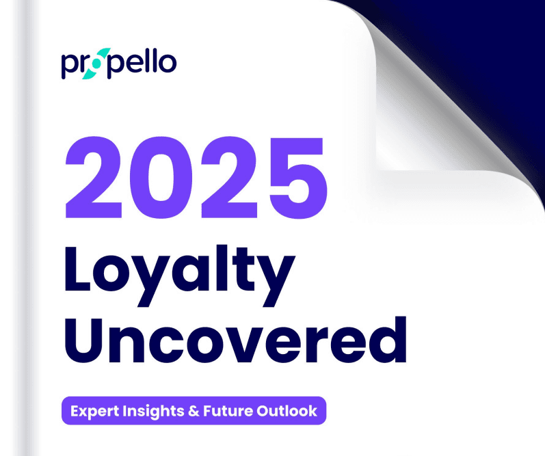 82% of Brands Say Loyalty Drives Growth, According to Propello Report