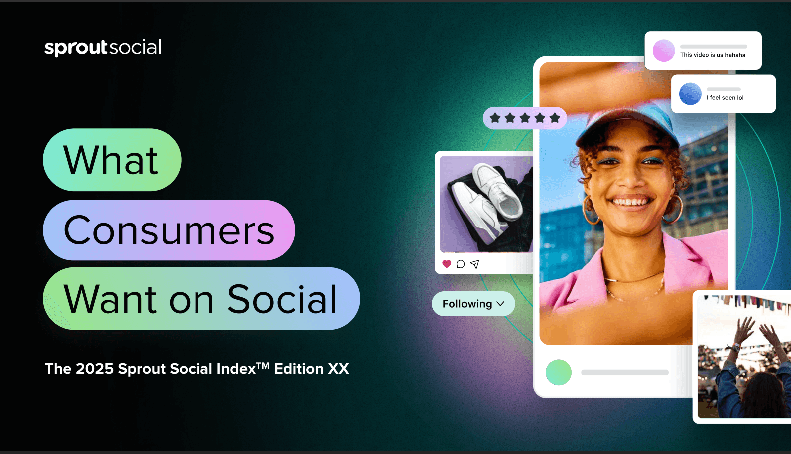 Consumers Want Human-Led Engagement on Social — Sprout Social 2025