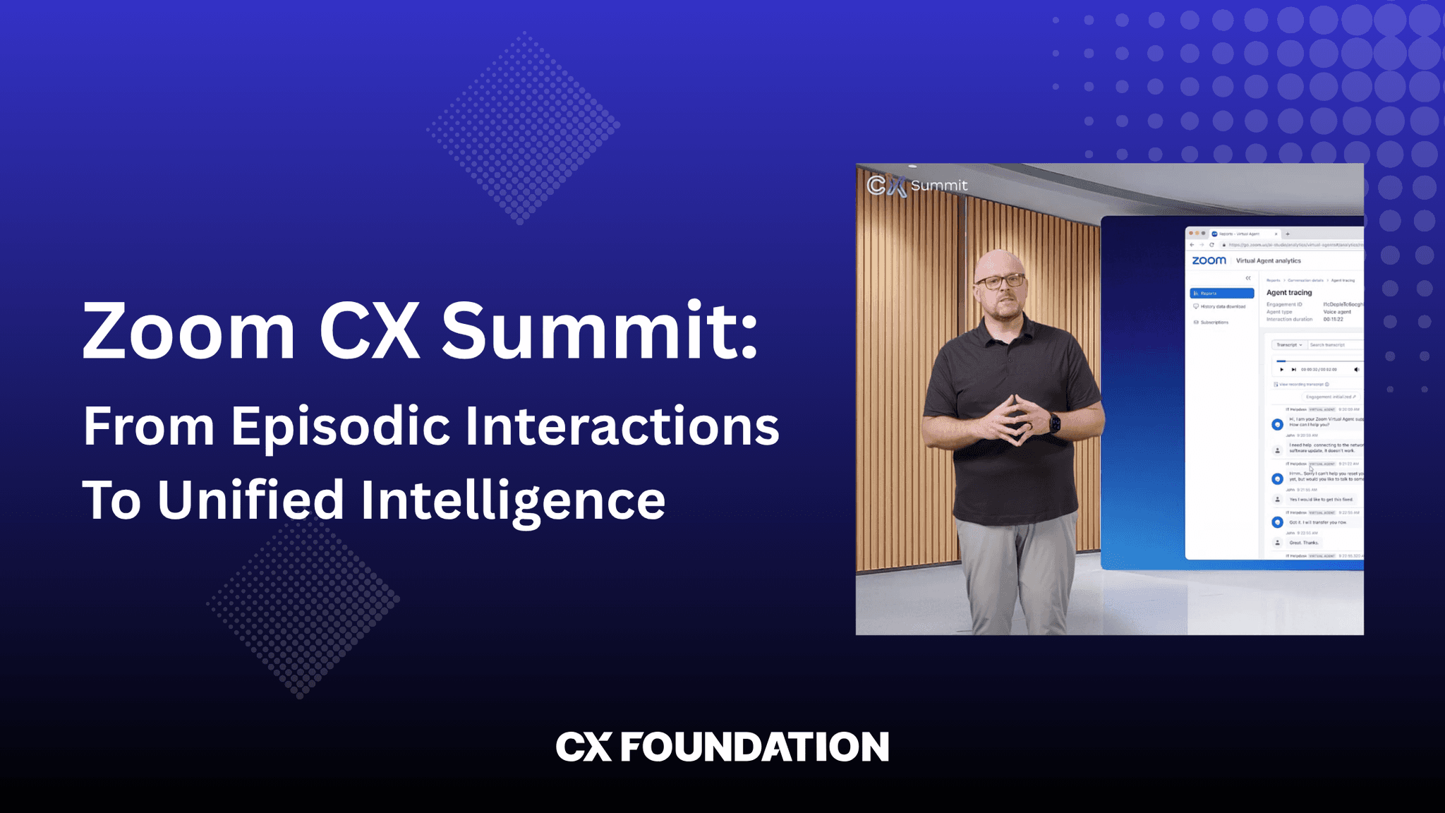 Zoom CX Summit: From Episodic Interactions To Unified Intelligence