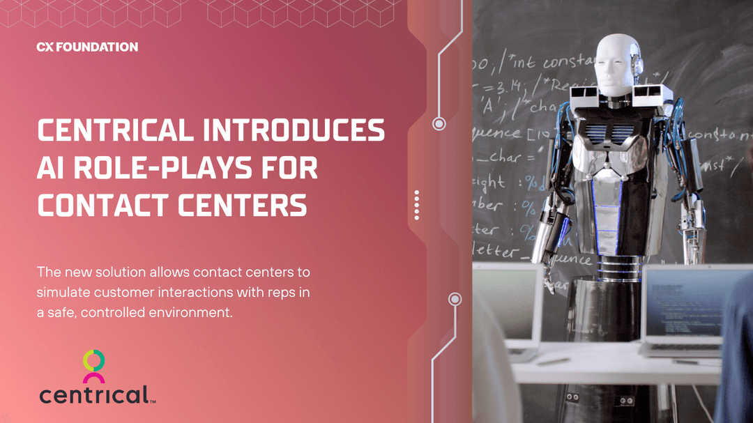 Centrical Introduces AI Role-Plays to Transform Contact Center Coaching