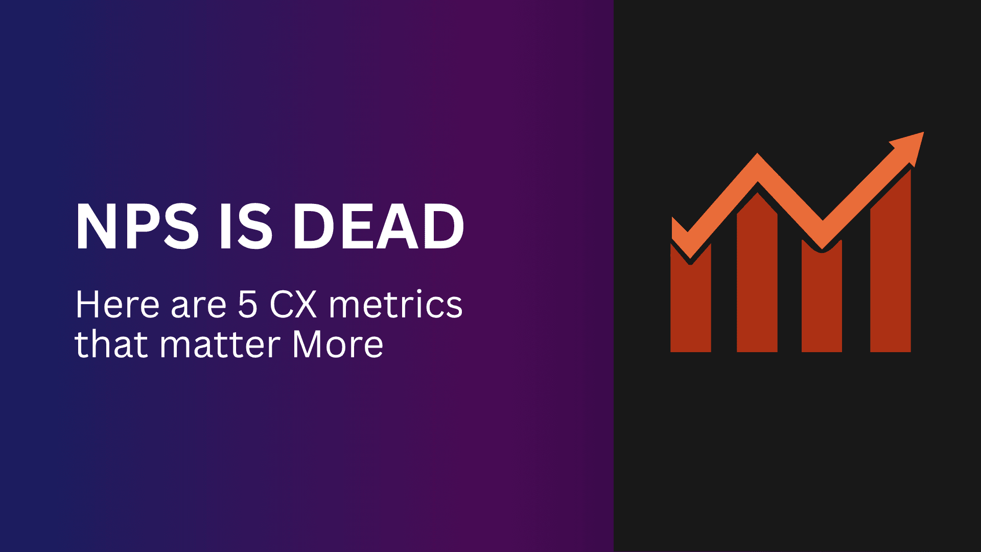 5 CX Metrics That Matter More Than NPS in 2025
