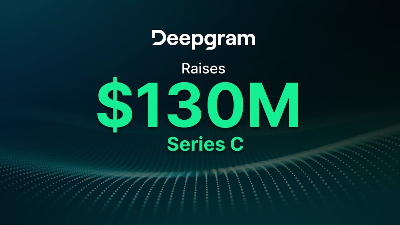 Deepgram’s $130M Series C: The Quiet Company Powering the Loudest Channel