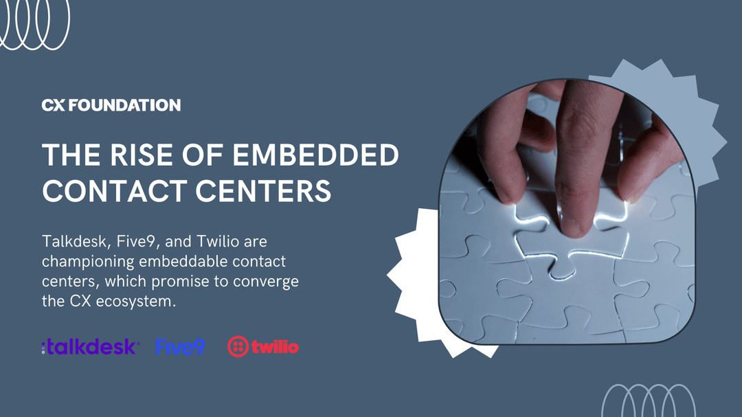 The Rise of Embedded Contact Centers