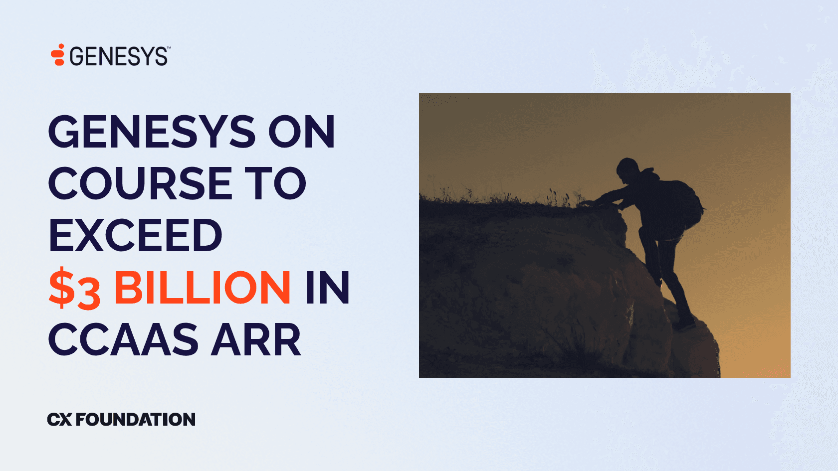 Genesys Poised to Become First Tech Provider to Top $3 Billion in CCaaS ARR