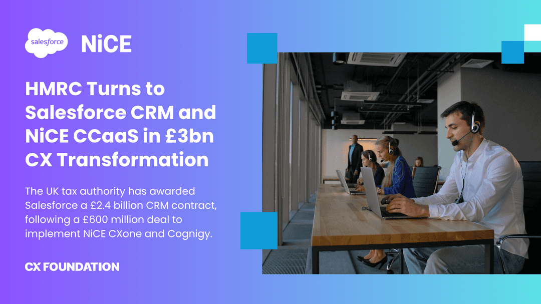 HMRC Turns to Salesforce CRM and NiCE CCaaS in £3bn CX Transformation
