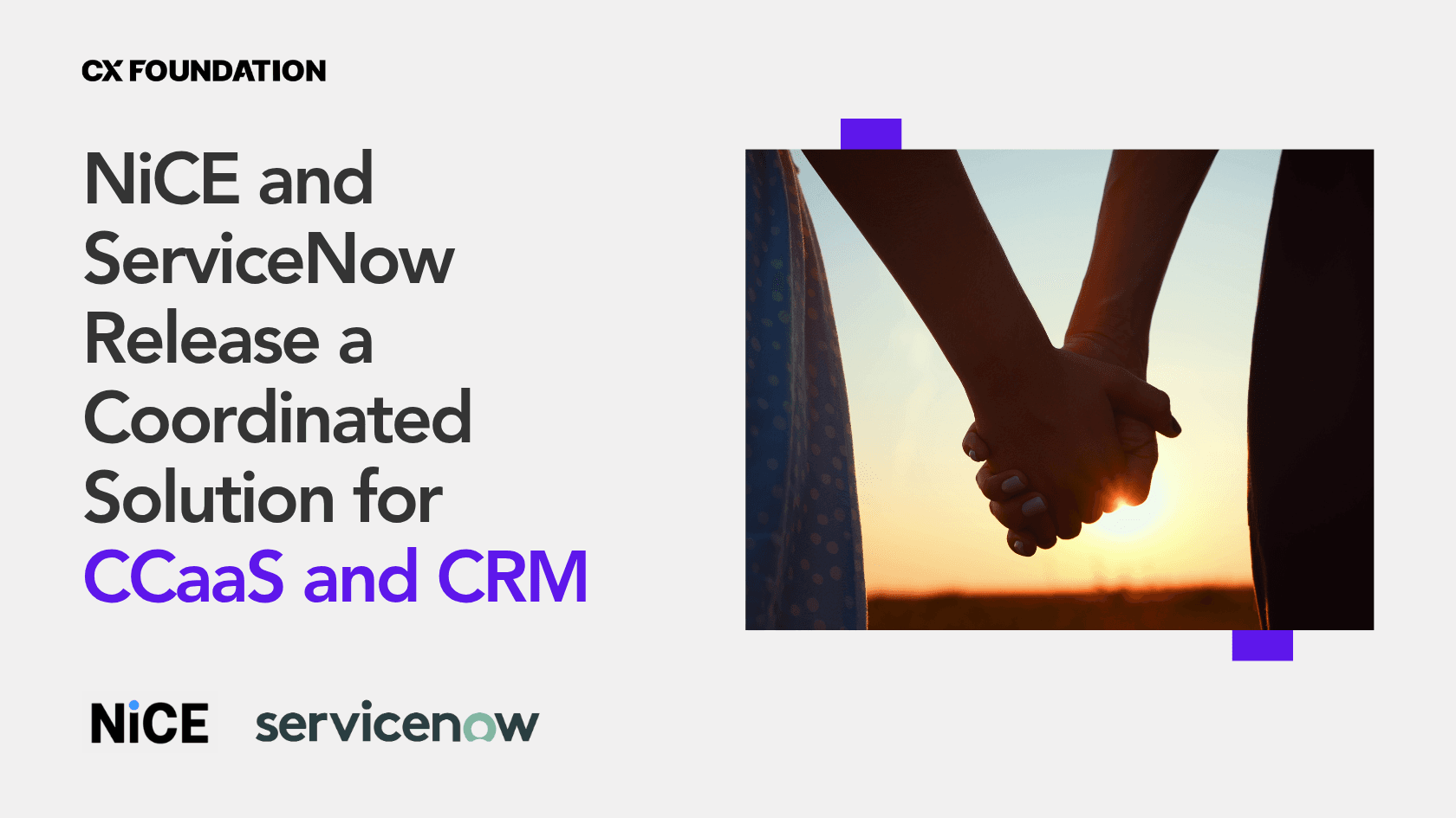 NiCE and ServiceNow Release a Coordinated Solution for CCaaS and CRM