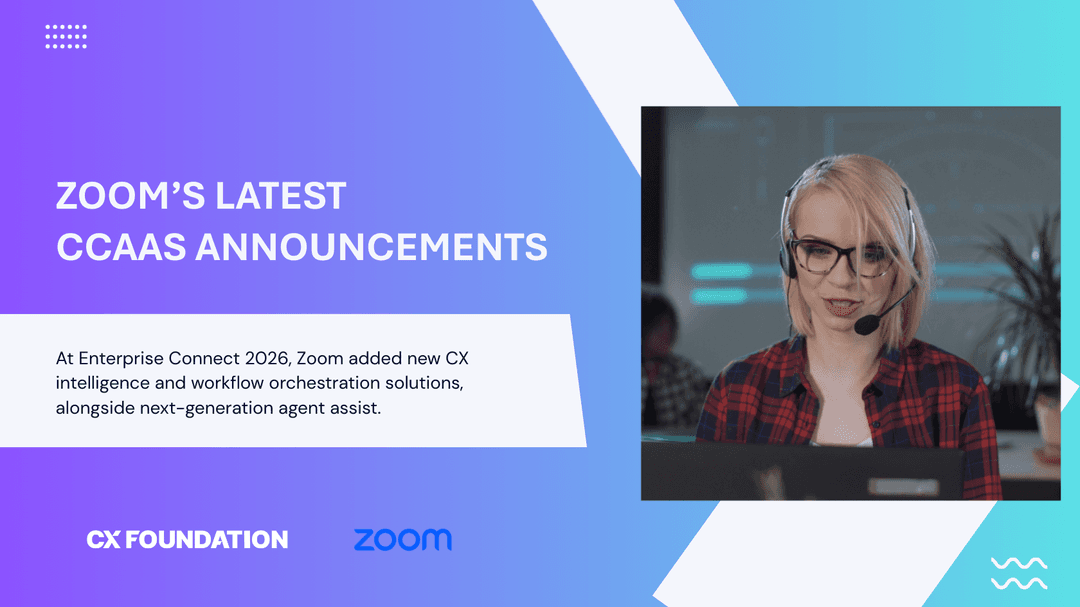 Zoom Ushers the Self-Improving Contact Center with Latest CCaaS Innovations