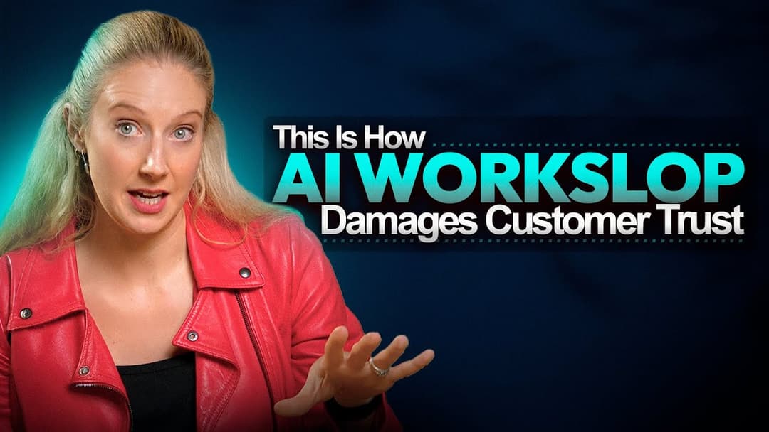 How AI Workslop Is Undermining Customer Experience