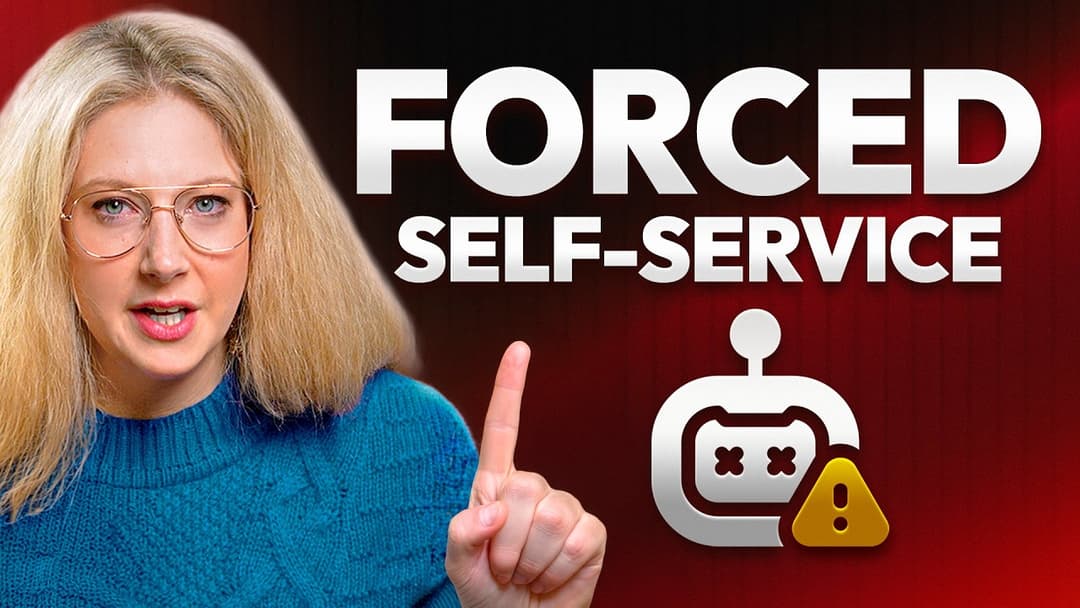 Why Forced Self-Service Is Breaking Customer Experience