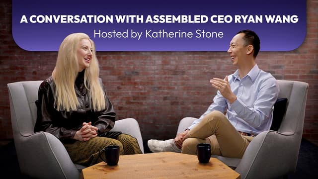 Assembled CEO Ryan Wang on AI Support Orchestration