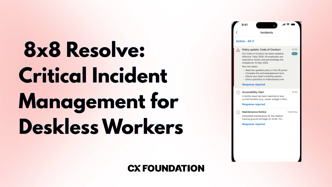 8x8 Resolve: Critical Incident Management for Deskless Workers