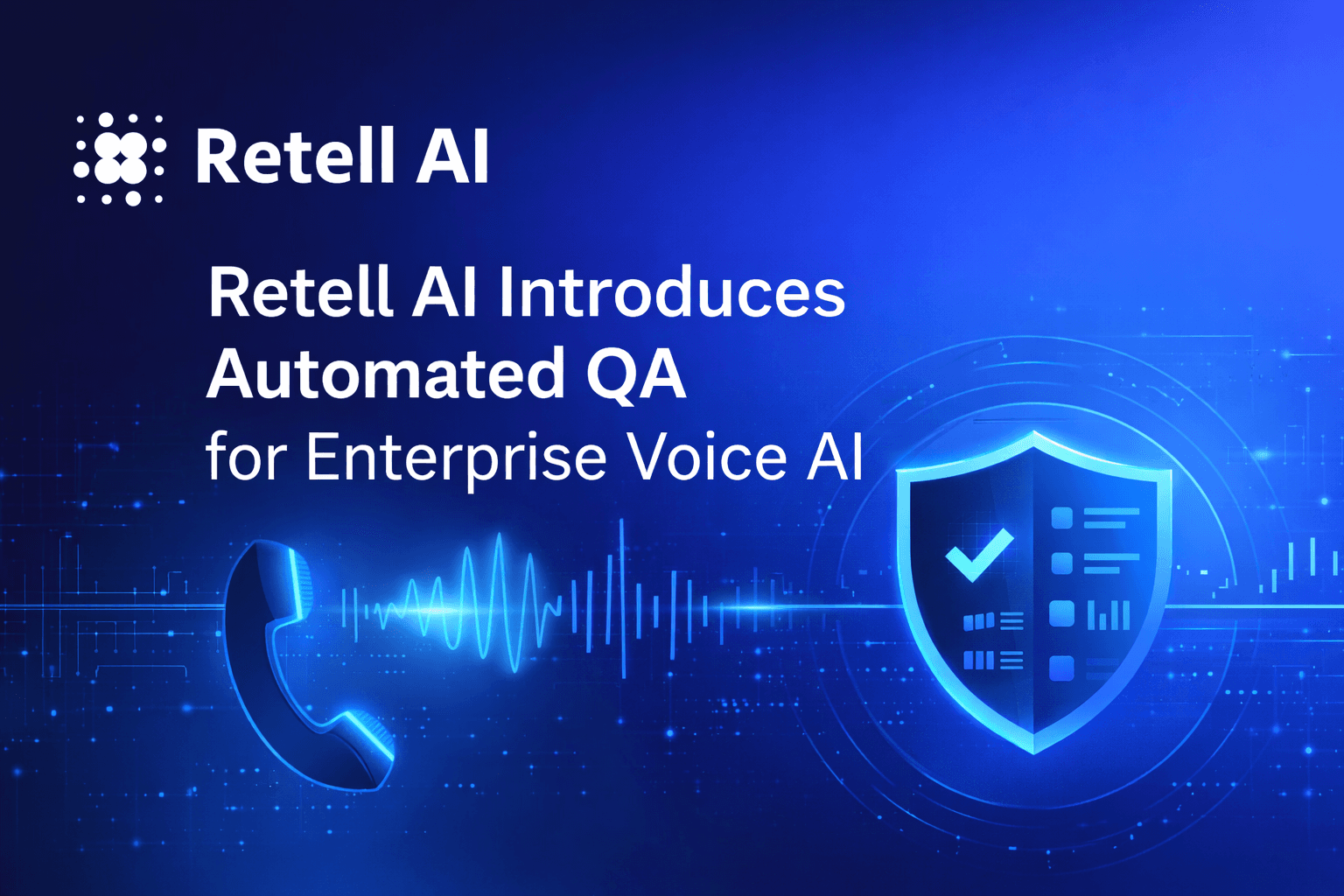 Retell AI Introduces Automated QA for Enterprise Voice AI