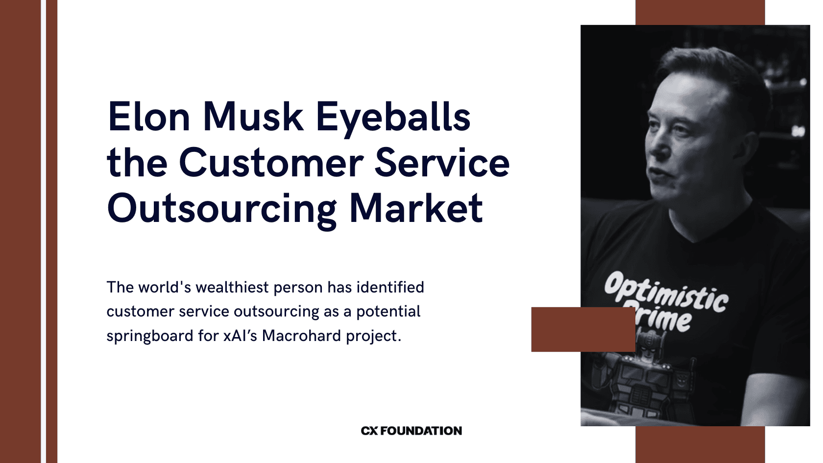 Elon Musk Eyeballs the Customer Service Outsourcing Market with “Macrohard” Project