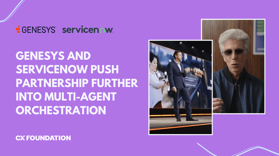 Genesys and ServiceNow Push Partnership Further Into Multi-Agent Orchestration
