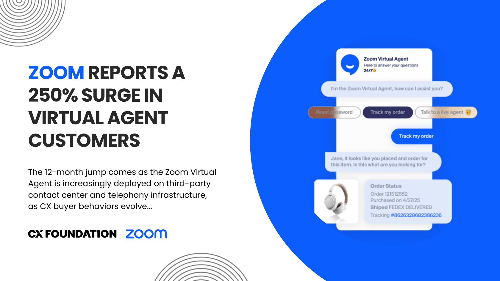 Zoom Reports 250% Surge in Virtual Agent Customers, Signals Changing CX Buying Behaviors