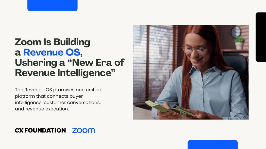 Zoom Is Building a Revenue OS, Ushering a “New Era of Revenue Intelligence”